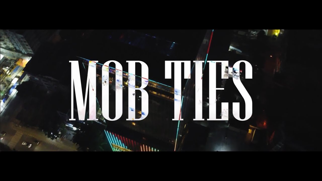 NS x 1230 Klassick - Mob Ties (Official Music Video)