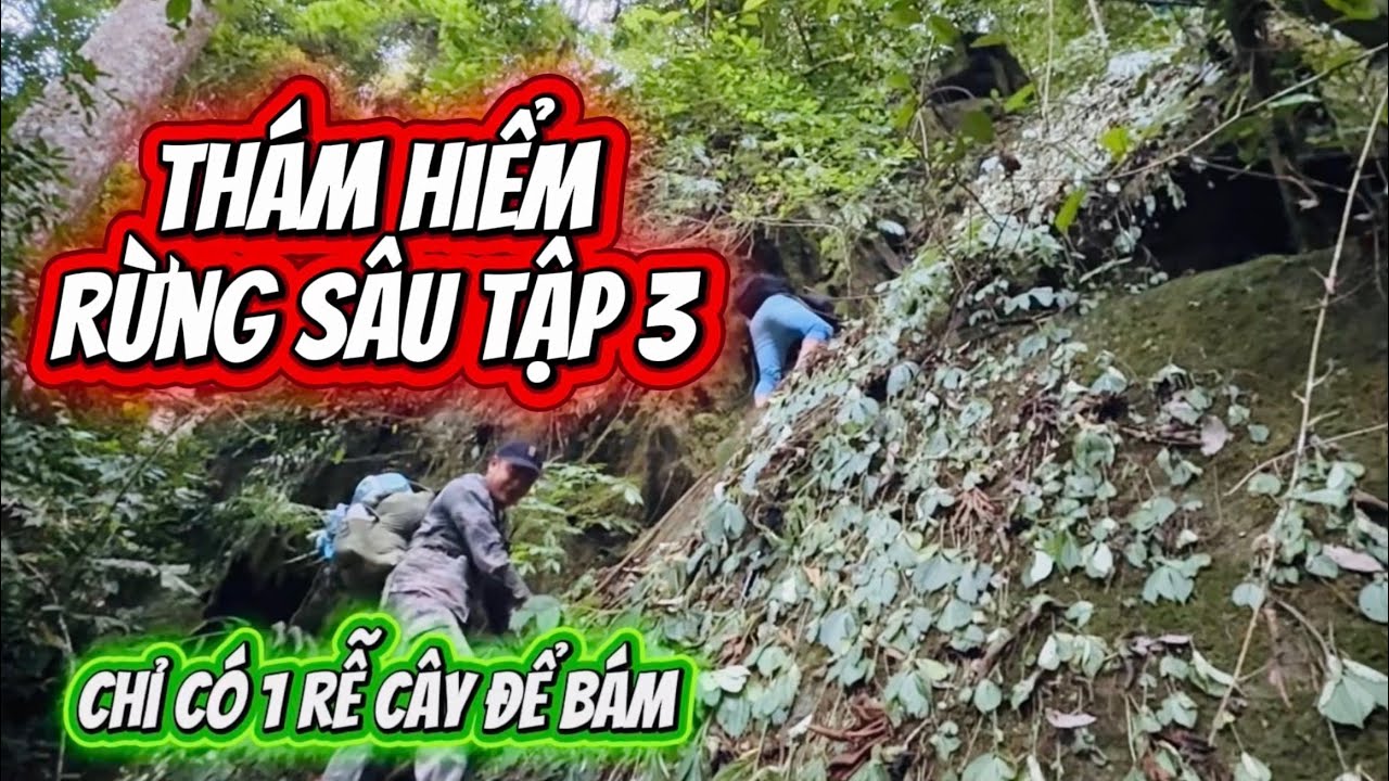 THÁM HIỂM RỪNG SÂU Tập 3 | #chuyenmoituan #doanvanbau #xuantrungpham #xuanlambohanhlao #quocdinhart