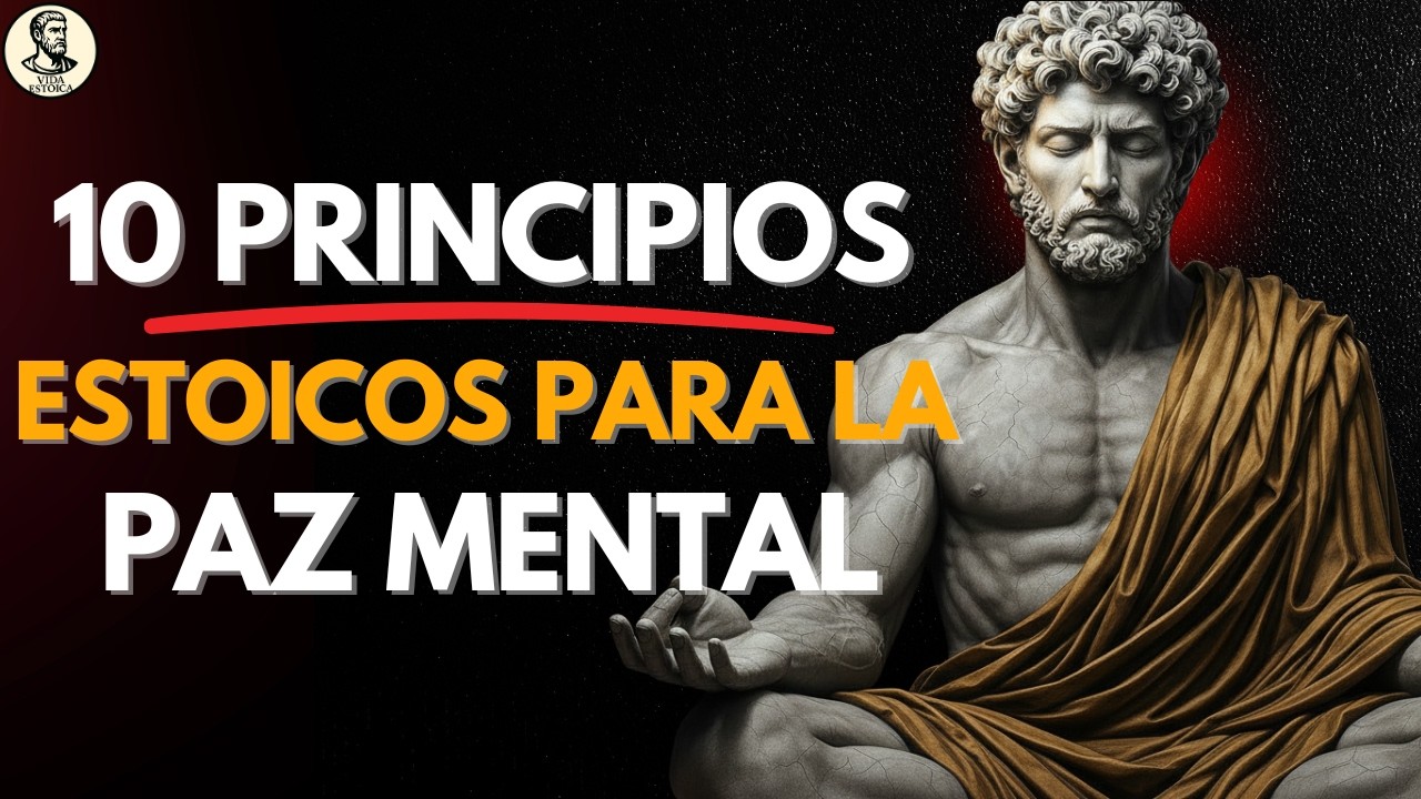 Paz Interior en un Mundo Caótico: 10 Lecciones de Estoicismo Práctico