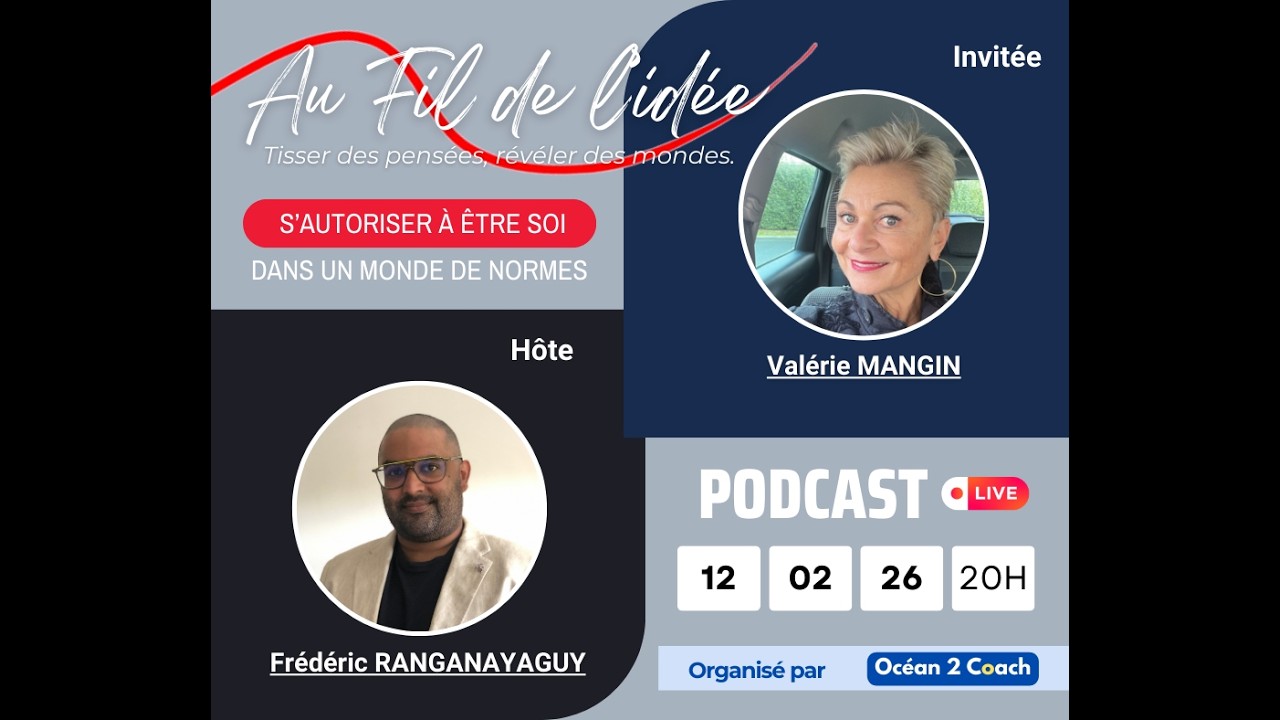 Podcast Au Fil de L'idée #17 S’autoriser à être soi dans un monde de normes avec Valérie MANGIN