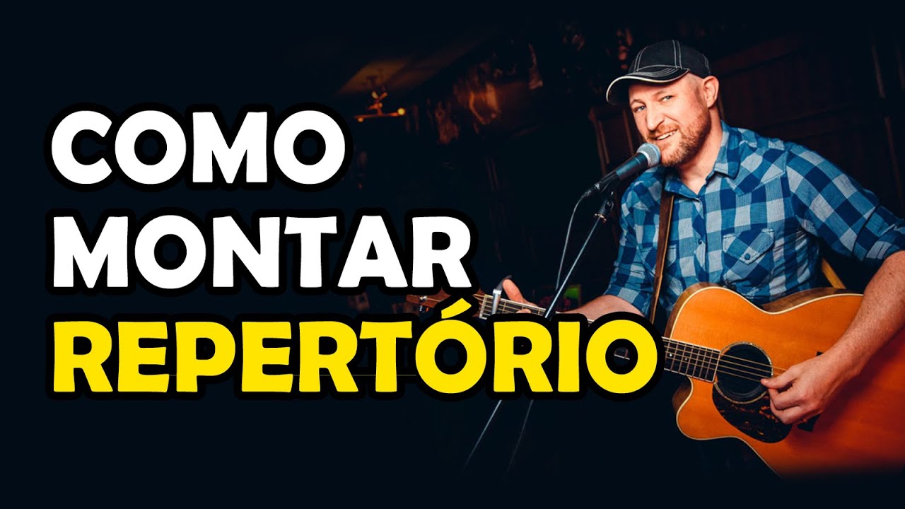 COMO MONTAR UM REPERTÓRIO PARA BARZINHO