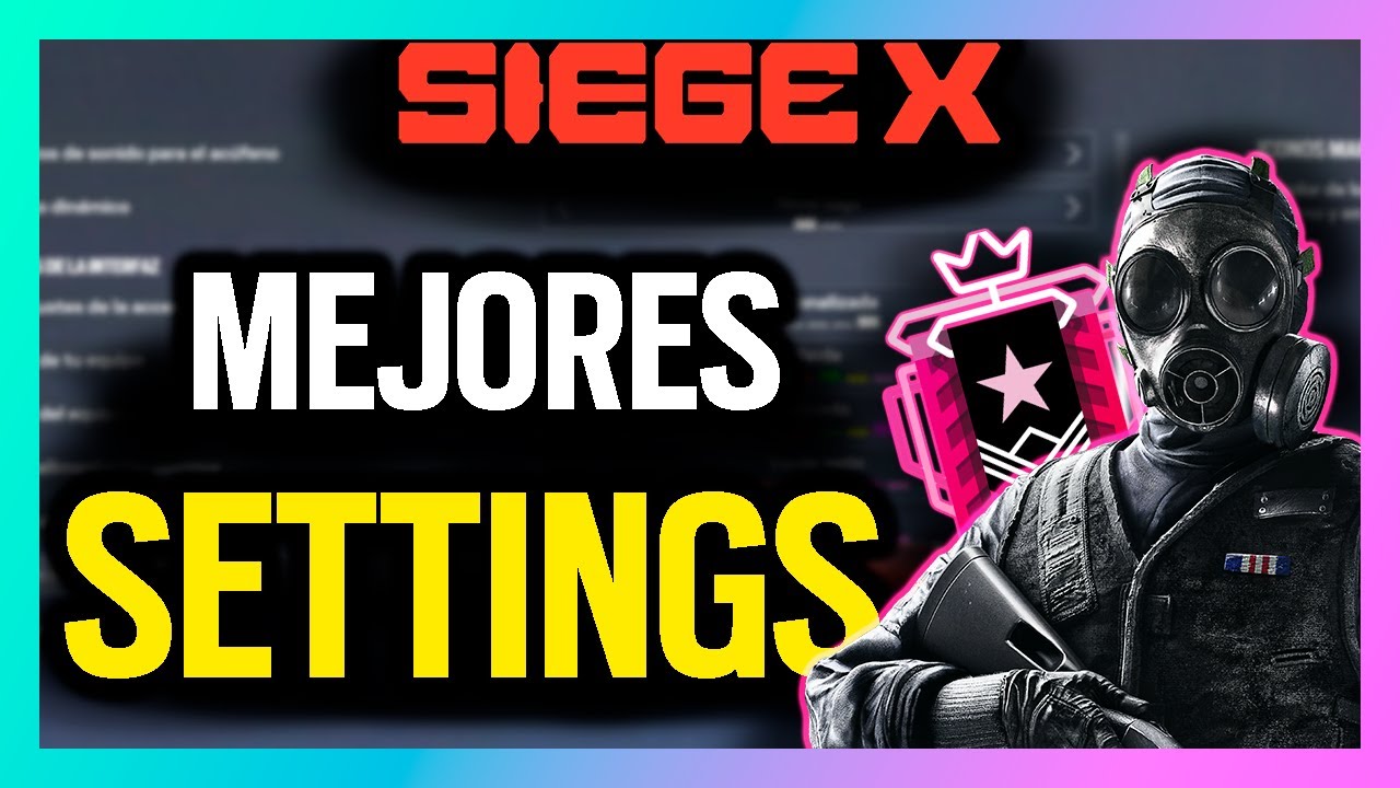 La Mejor Configuraci&oacute;n para Rainbow Six Siege X 🥇( NUEVA SEASON )