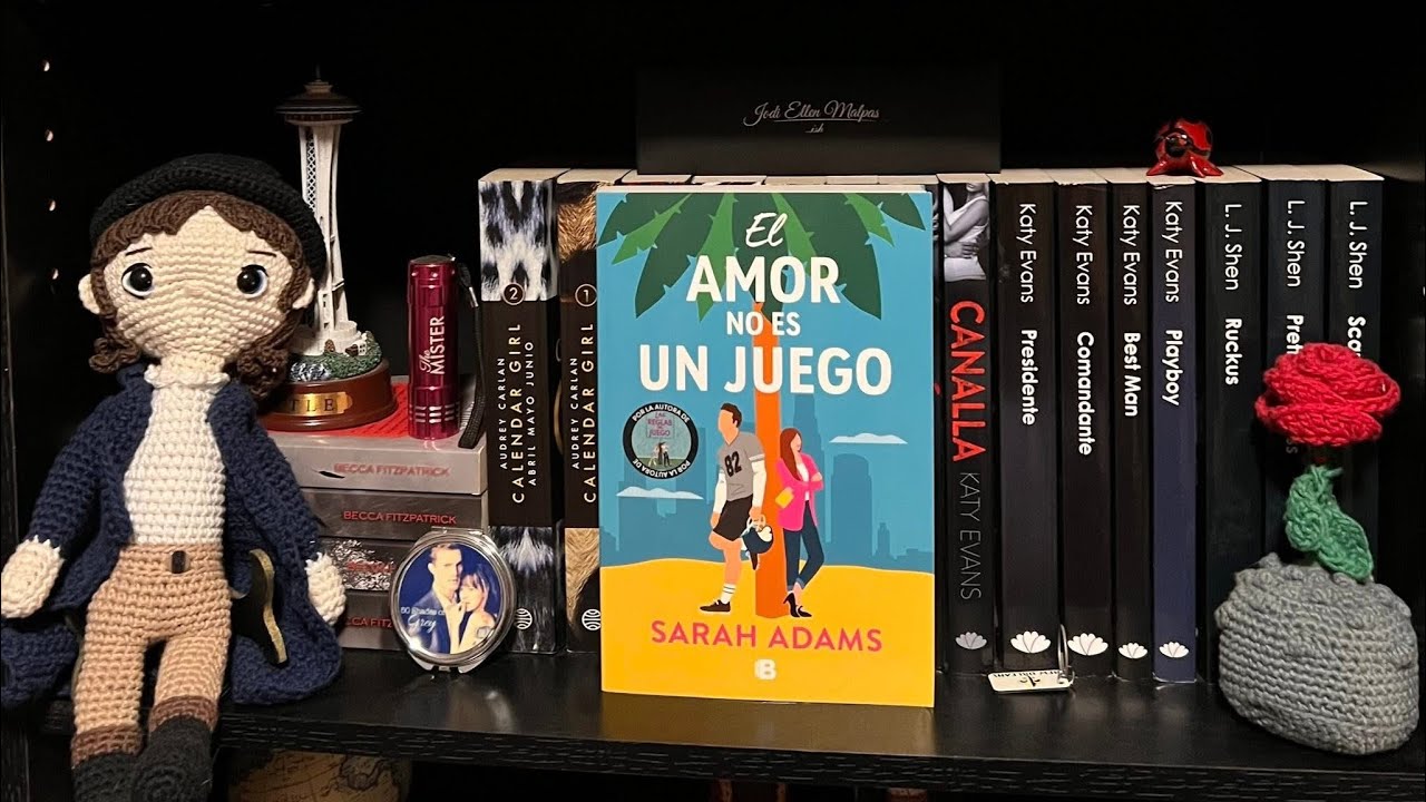Libro: El amor no es un juego Escritora: Sarah Adams 