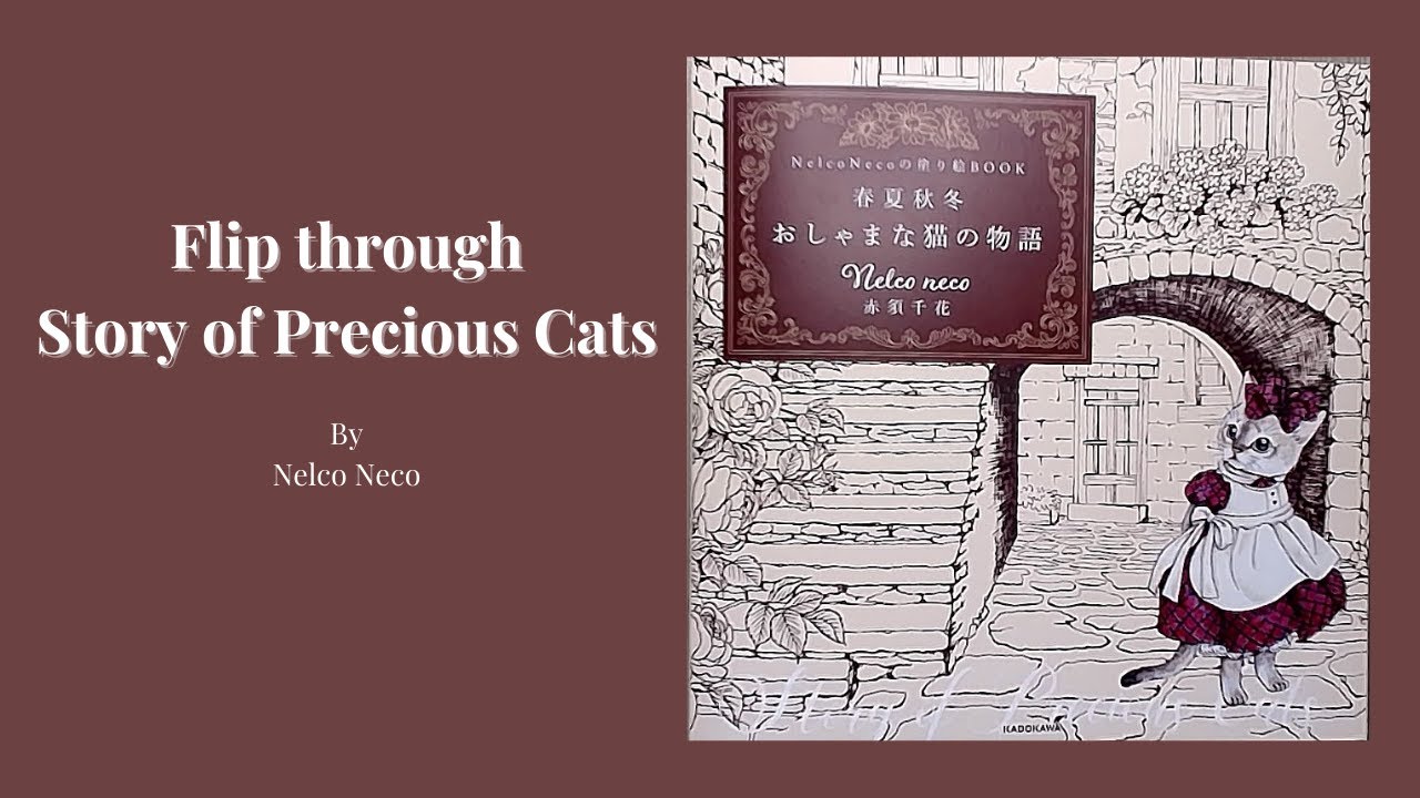 Flip Through Story of precious Cats by Nelco Neco (coloring book)