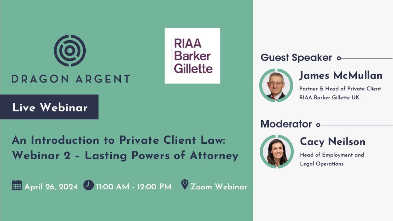 An Introduction to Private Client Law Webinar 2 – Lasting Powers of Attorney