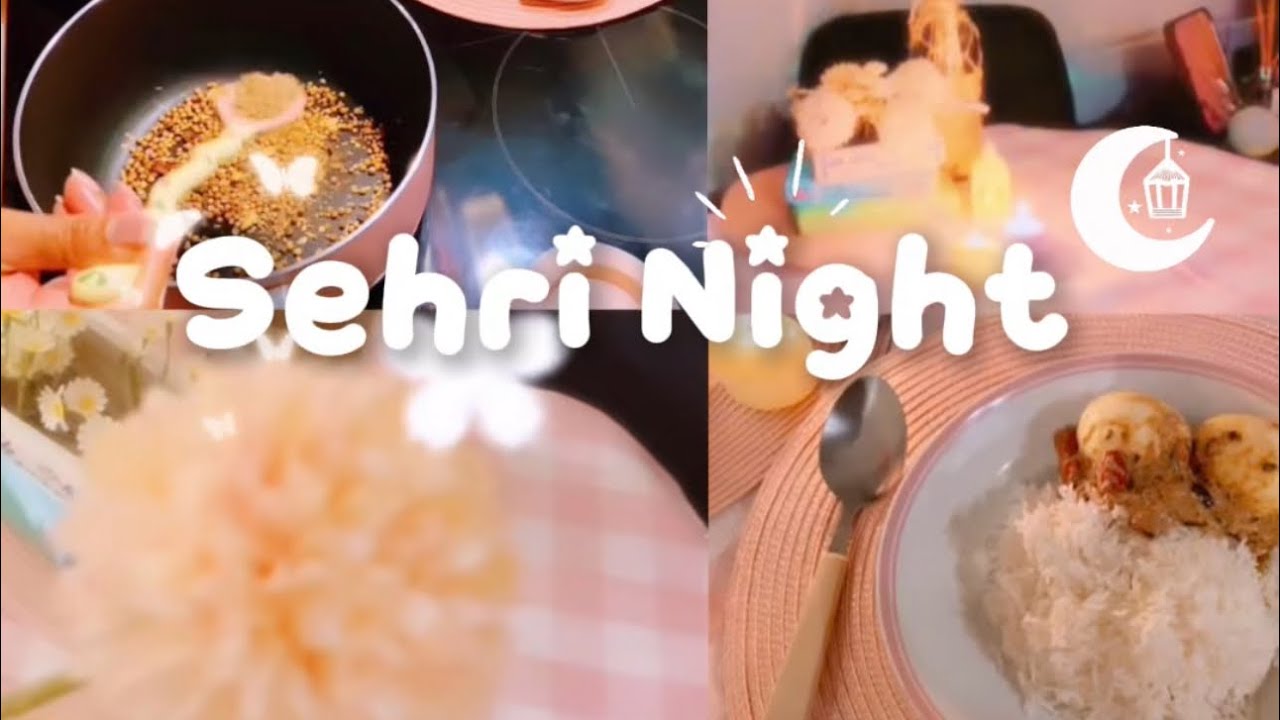 Sehri Night Routine 🌙 Cozy Dining Setup & Egg Curry | Ramadan Vibes