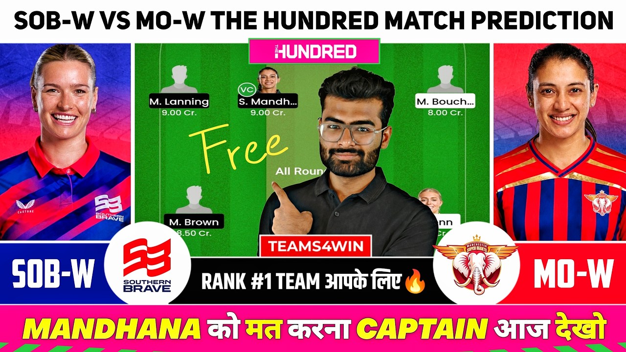SOB-W vs MO-W Dream11 Team, SOB W vs MO W Dream11 Prediction, Southern Brave vs Manchester Live
