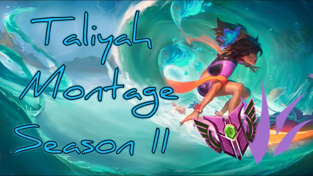 Taliyah S11 Montage - Best of my Taliyah