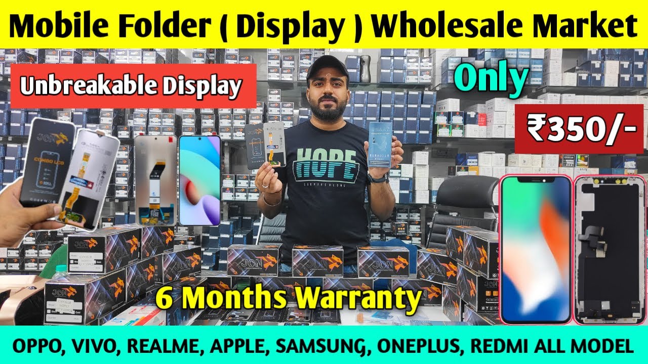 Mobile Folder Wholesale Market | Display मात्र ₹350 | Mobile Display market in delhi | Karol Bagh