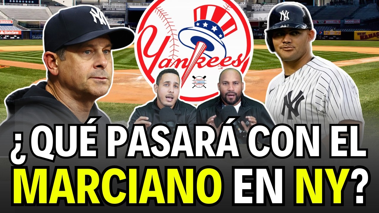 ¿Cómo encaja 'El Marciano' en los planes de los Yankees para el 2026? ANALISIS COMPLETO