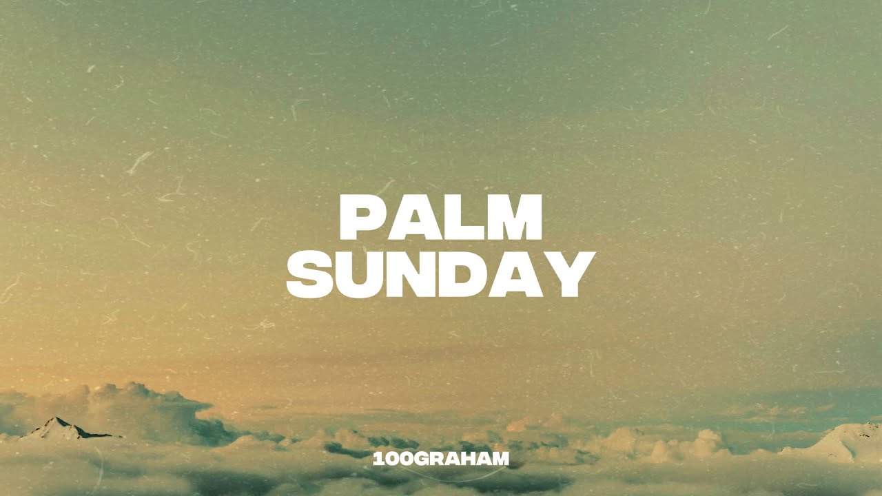 [FREE] Cordae x Logic Type Beat - &ldquo;Palm Sunday&rdquo; - 100graham