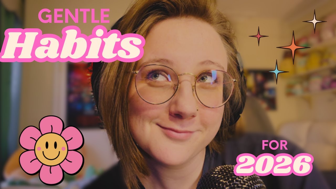 gentle habits for the new year | ASMR whisper ramble