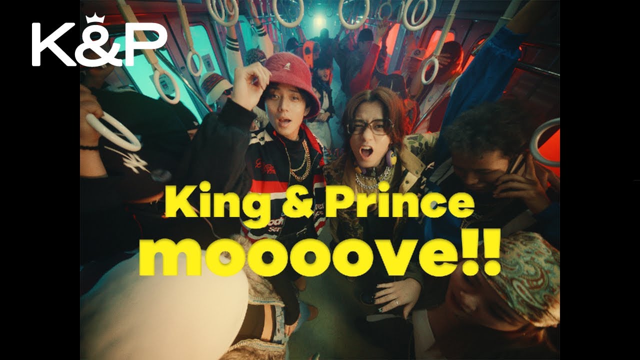 King & Prince「moooove!! 」MV