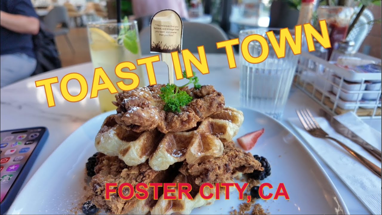 Brunch At Toast In Town In Foster City, CA | What's New AT Osaka Marketplace