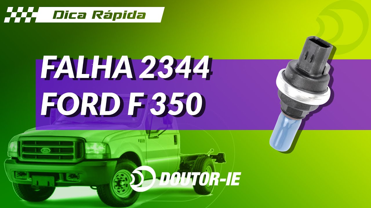 Ford F350 e F4000 Falha 2344: Falha no sensor de obstrução do filtro de combustível | Doutor-IE