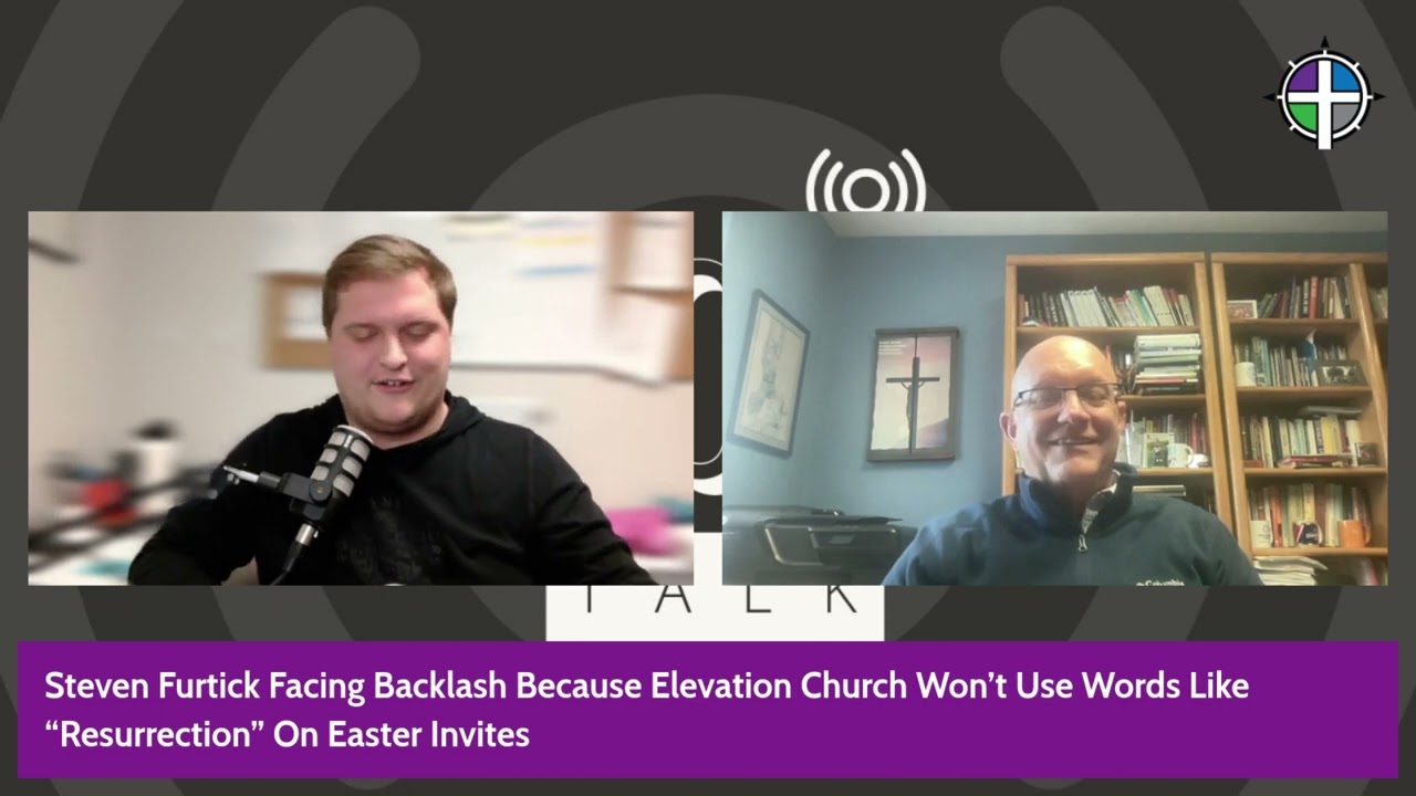 Steven Furtick Facing Backlash For Not Using Words Like &ldquo;Resurrection&rdquo;
