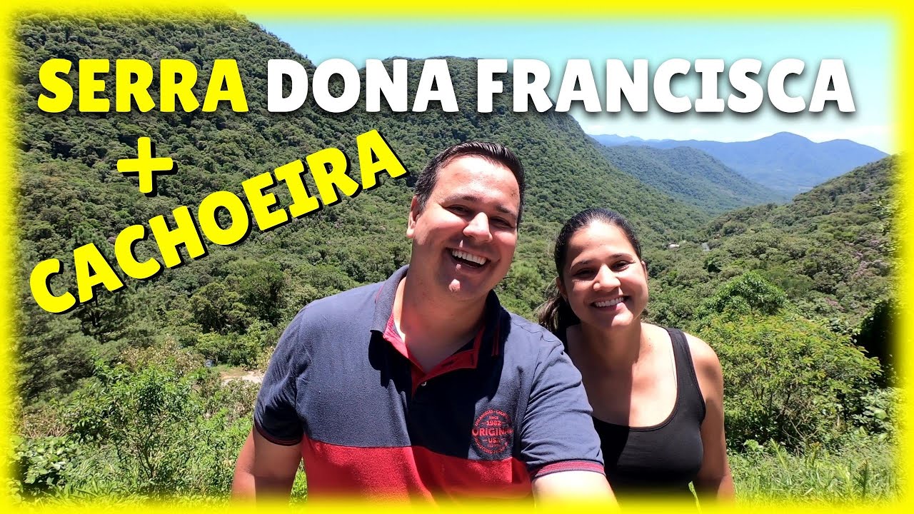 SERRA DONA FRANCISCA + CACHOEIRA CASTELO DOS BUGRES - SANTA CATARINA