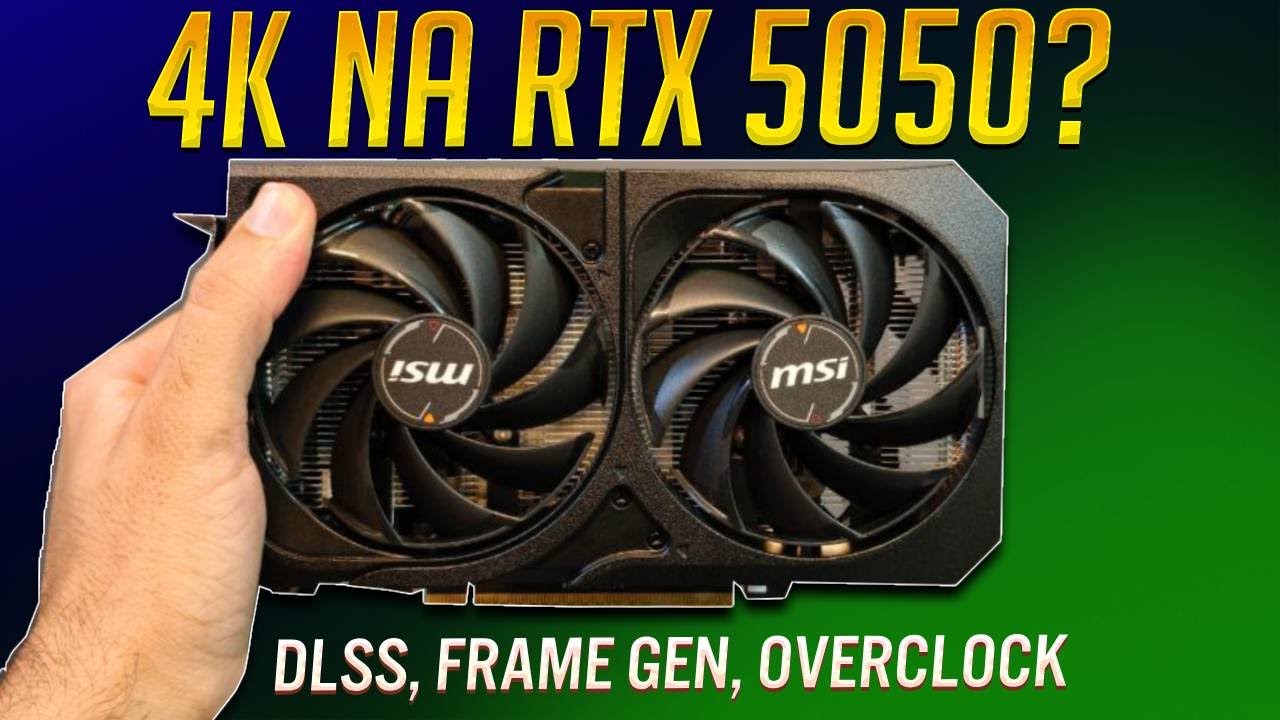 MACETANDO a RTX 5050 em 4K : DLSS 4 + Frame Gen + Overclock