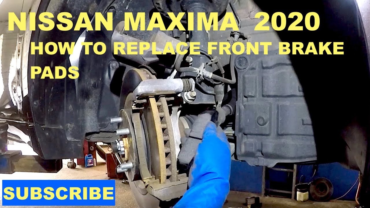 How to replace front Brake pads On 2020 Nissan Maxima