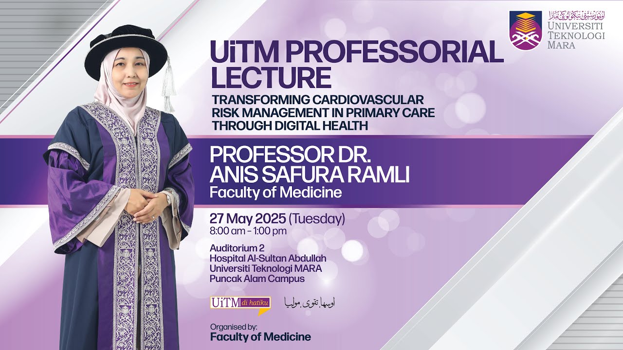 UiTM PROFESSORIAL LECTURE 2025: FULL VIDEO RECORDING