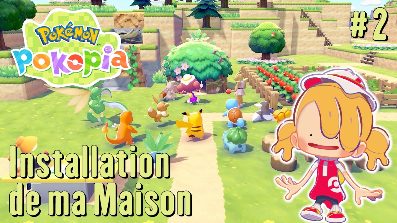Pokémon Pokopia - Let's Play #2 - J'installe ma Maison !