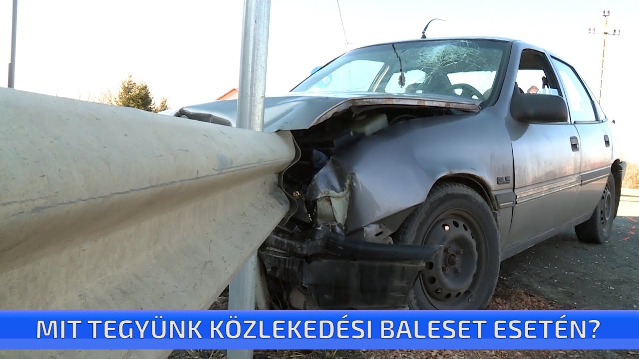 Mit tegyünk közlekedési baleset esetén?