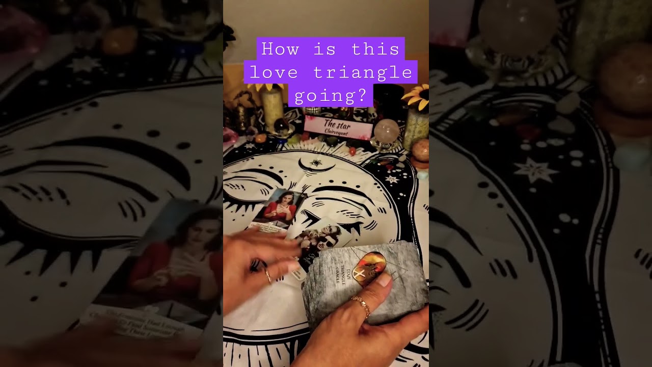 How is this love triangle going? tarot/oracle