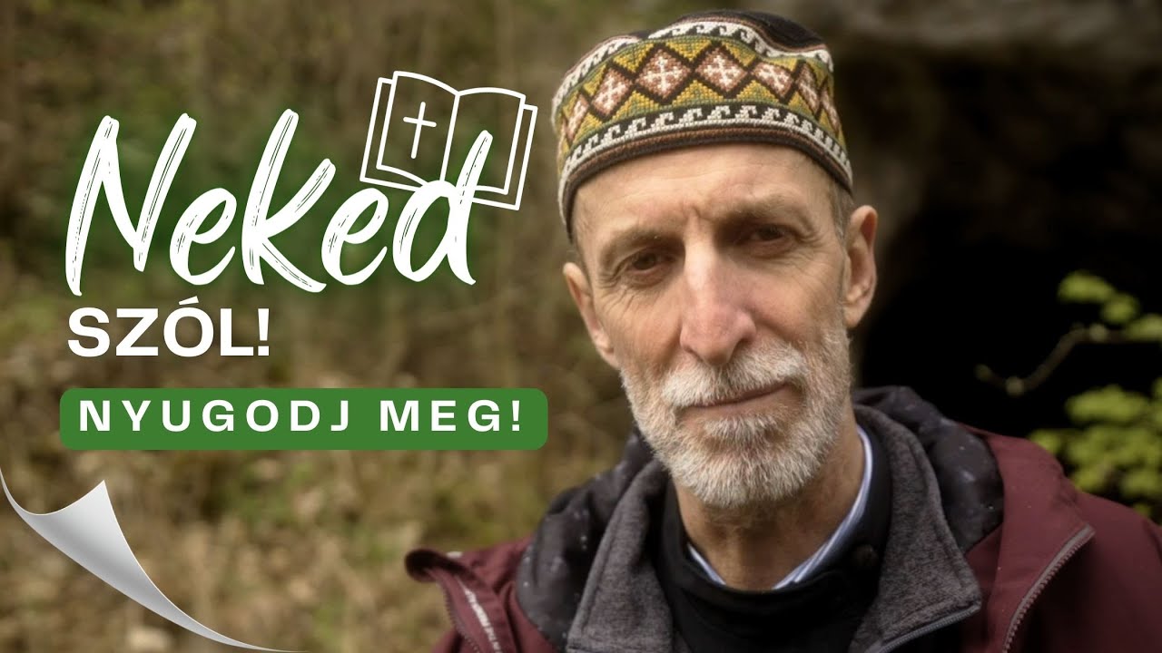 NYUGODJ MEG! - Neked szól!