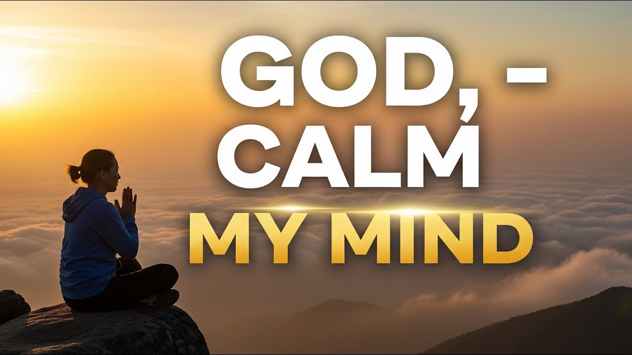 God, I Give You My Anxiety Today 🙏 | A Powerful Morning Prayer for Peace