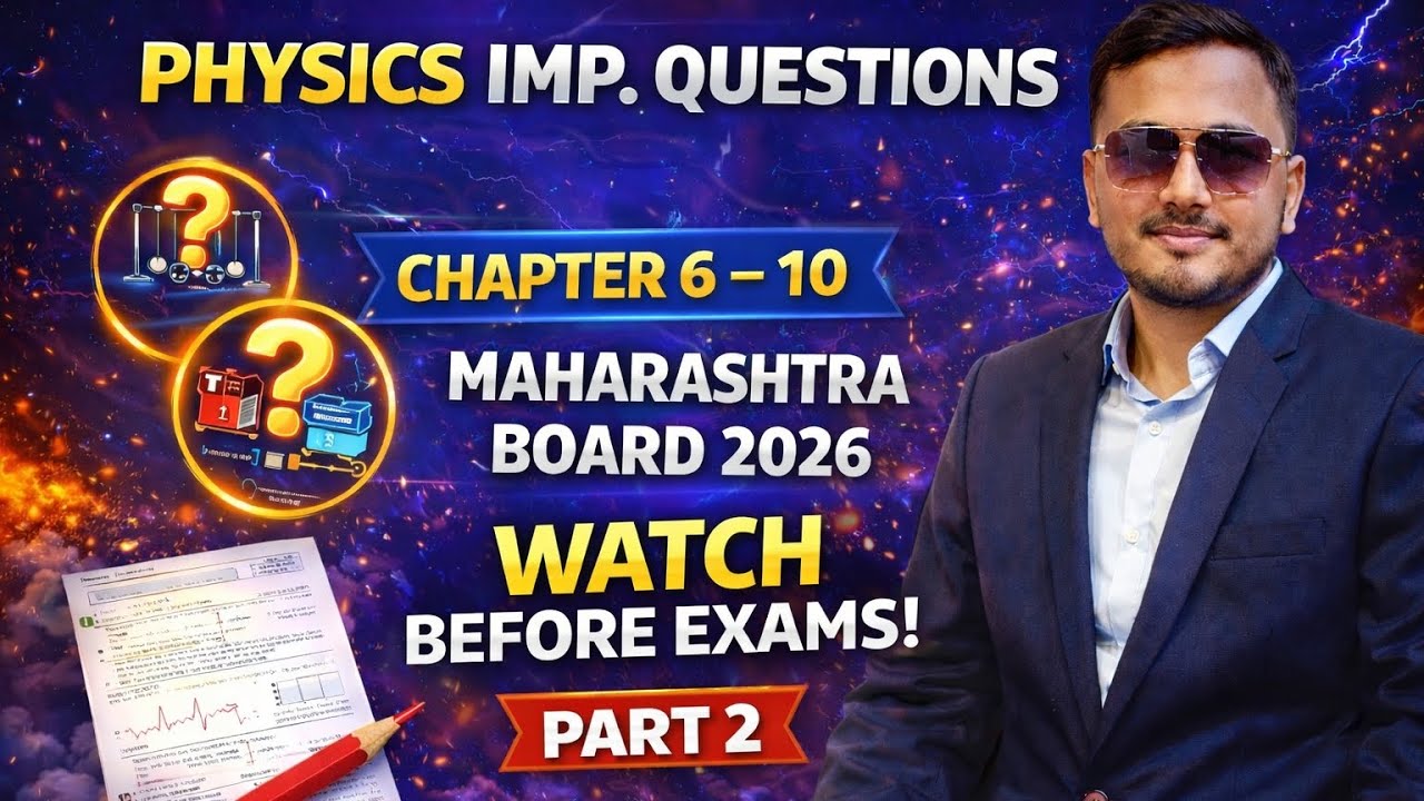 HSC Physics Important Questions Part 2 🔥 Chapter 6–10 |Maharashtra Board 2026 @millioneducation3201 