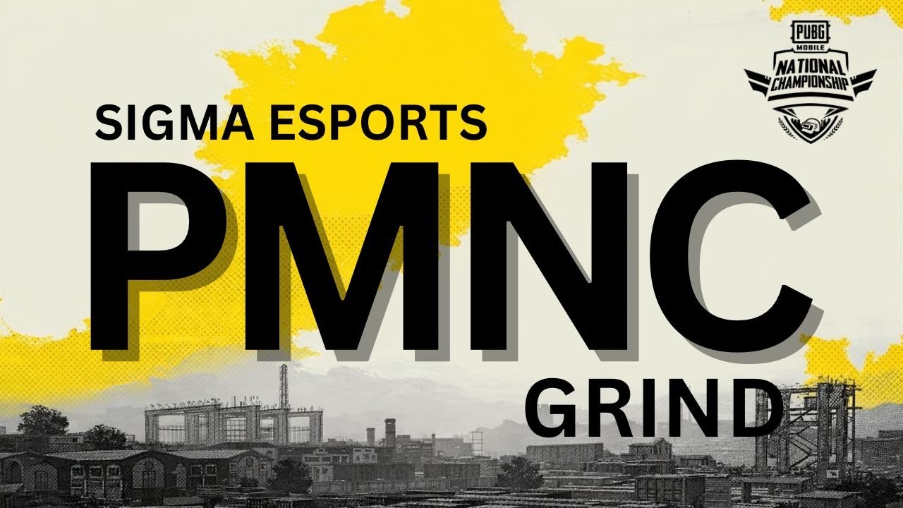 Esports Grind LIVE | PUBG Mobile PMNC Practice & Scrims | Sigma Esports