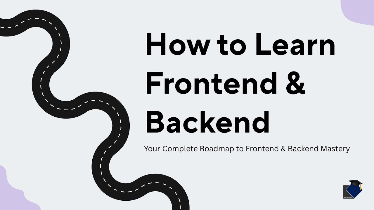 How to Learn Frontend and Backend | Complete Roadmap for Beginners
