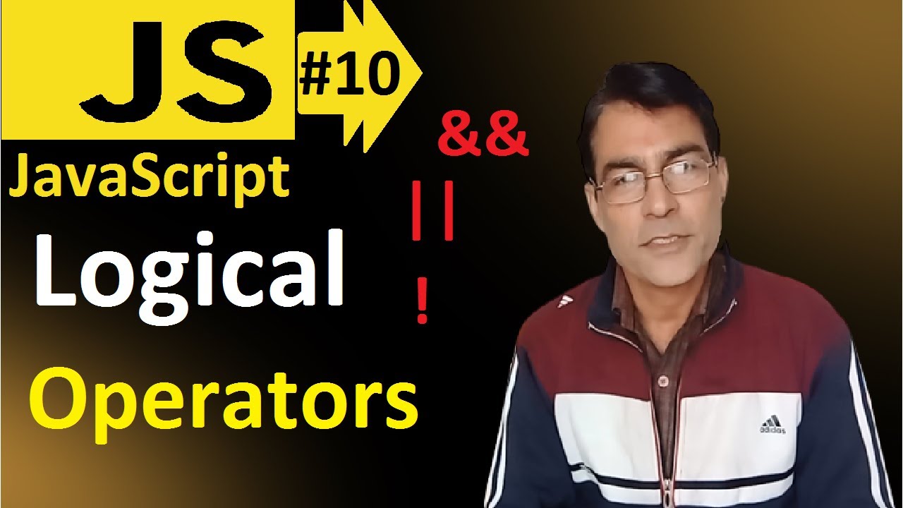 Logical Operators in Javascript | javascript basic lesson 10 | Javascript for beginners