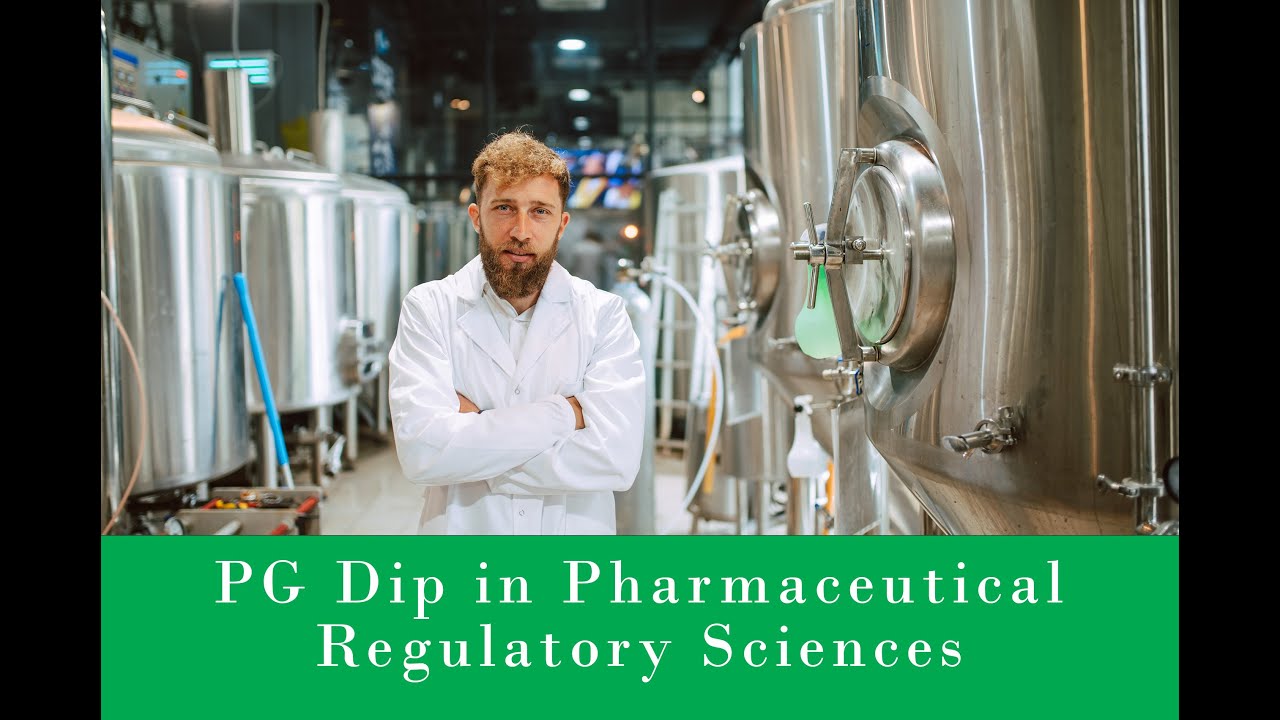 PG Diploma in Pharmaceutical Regulatory Sciences