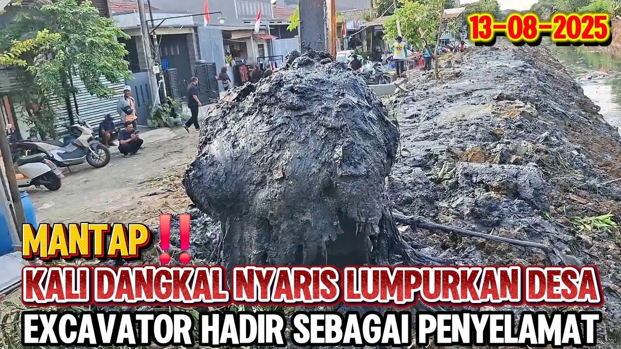 MANTAP‼️KALI DANGKAL NYARIS LUMPURKAN DESA EXCAVATOR HADIR SEBAGAI PENYELAMAT KALI KARANG SATRIA