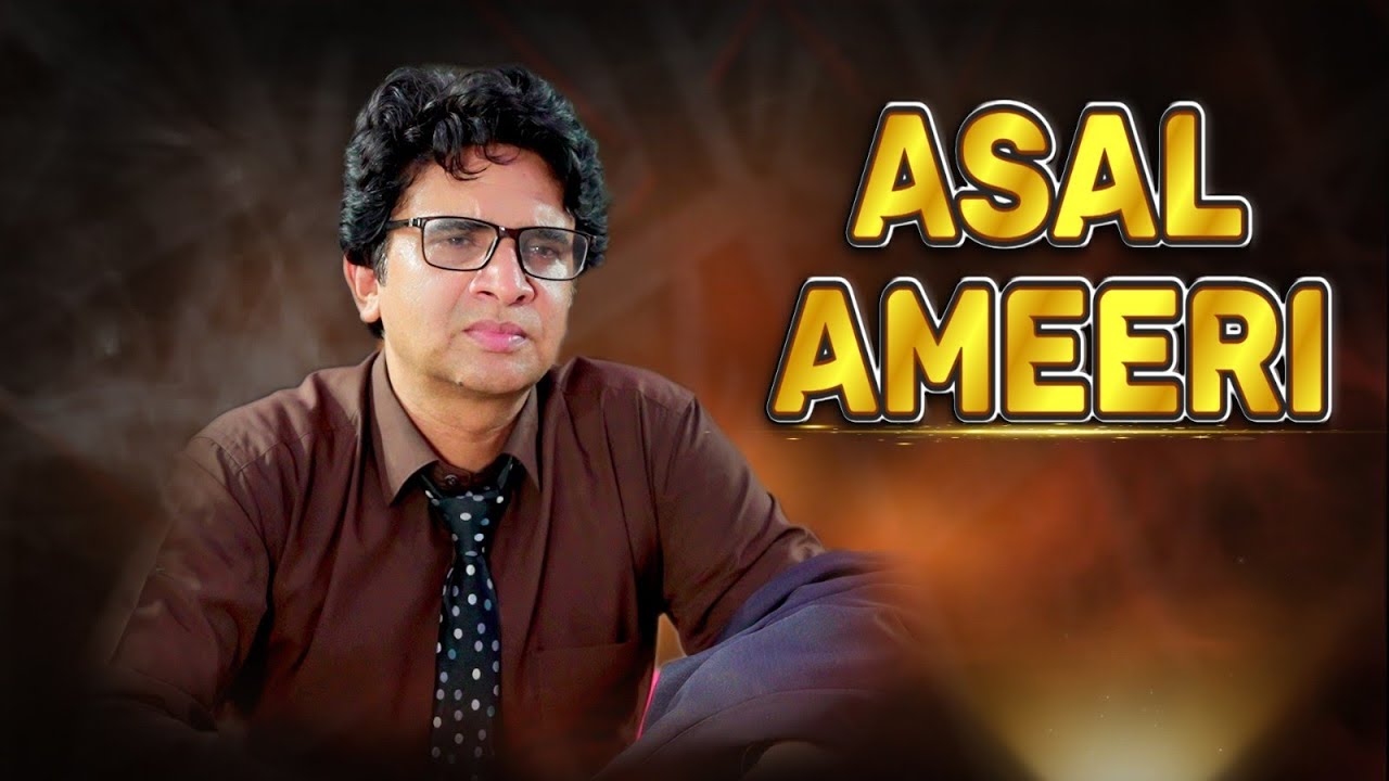 Asal Ameeri | Dil Ka Ameer | Heart Touching Short Film 2025