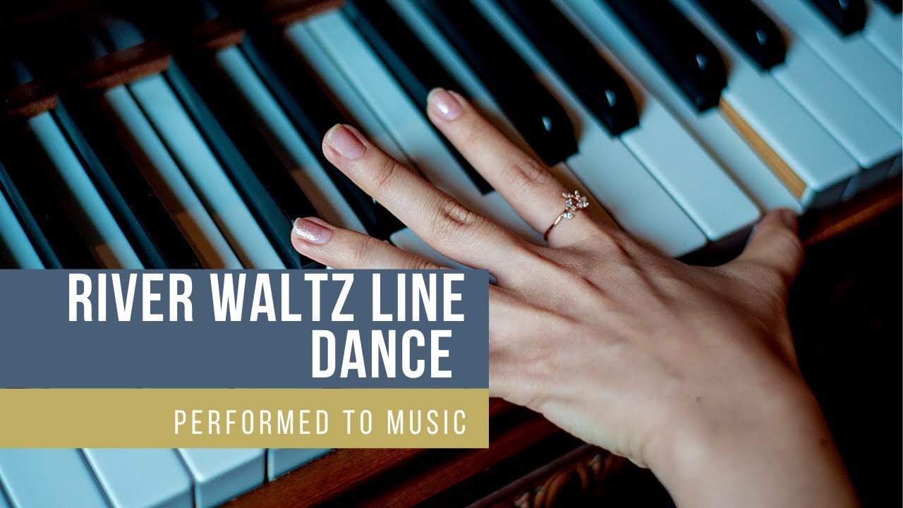 RIVER WALTZ DANCE WITH MUSIC