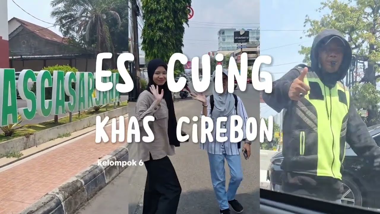 Observasi minuman khas Cirebon Es Cuing - Kelompok 6 Cirebon Study BKI 1D