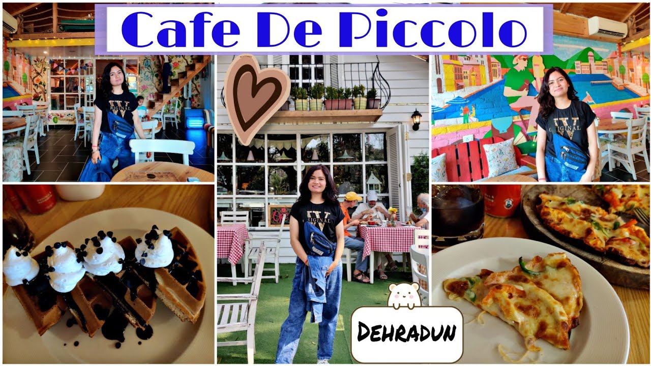 📍Cafe de piccolo Dehradun || My Own Experience?
