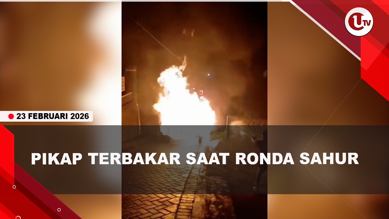 PIKAP ANGKUT SOUND SYSTEM LUDES TERBAKAR SAAT RONDA SAHUR | U-NEWS