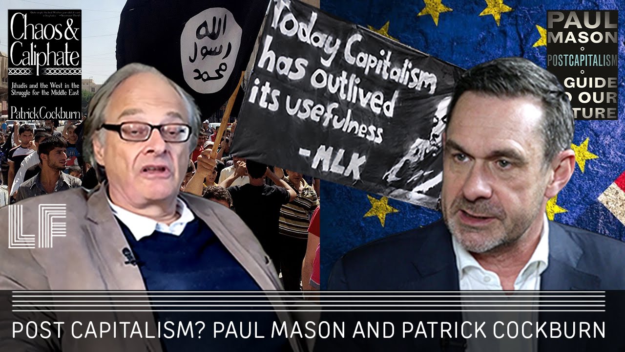 What's Wrong With England?: Paul Mason and Patrick Cockburn