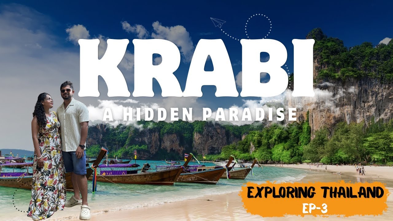 Krabi - A hidden Paradise | Krabi, Thailand🇹🇭 travel guide | Railay Beach | Best places to visit |