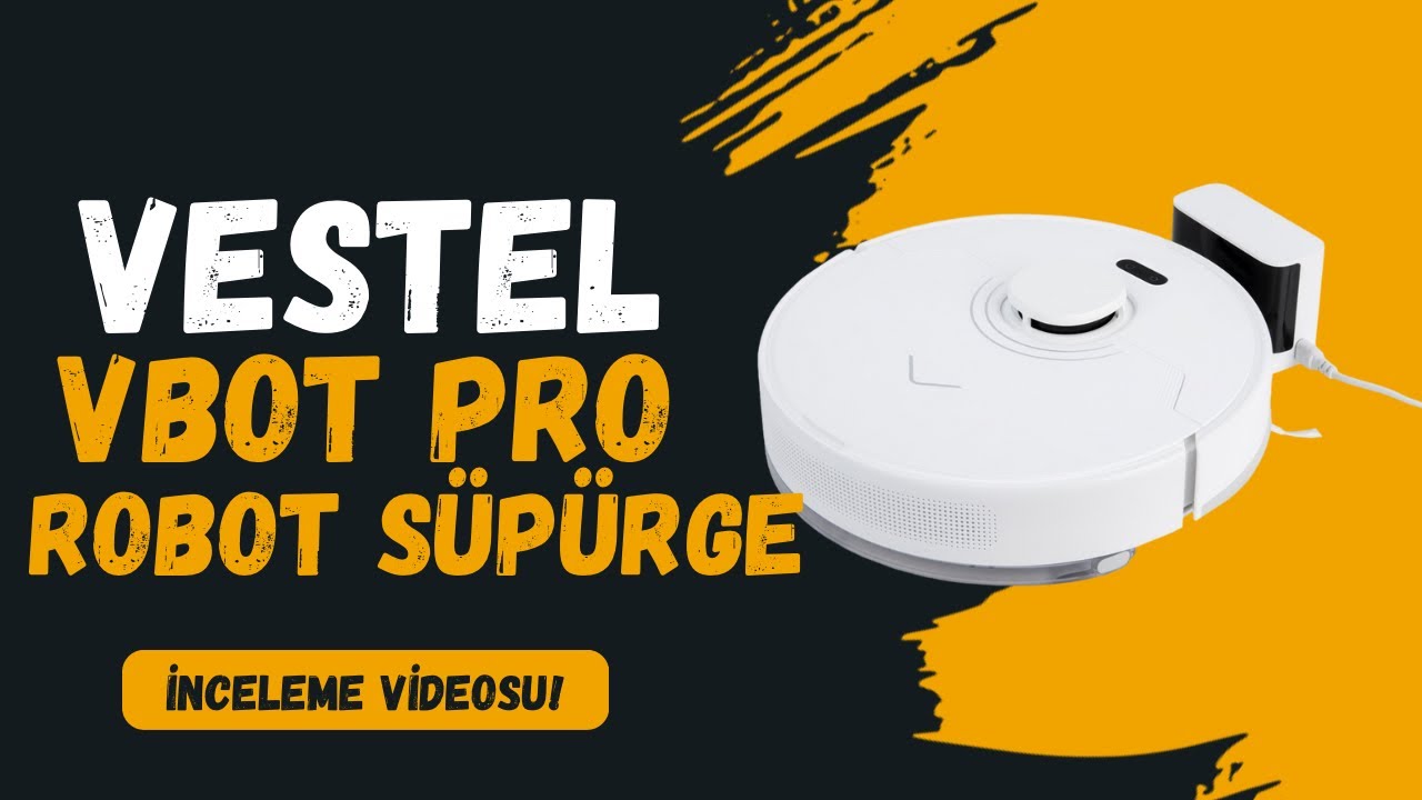 VESTEL V-BOT PRO ROBOT SÜPÜRGE İNCELEMESİ