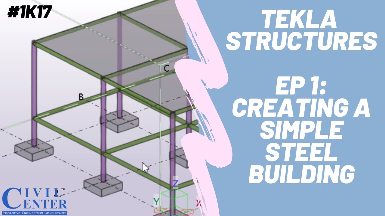 Modelling a Simple Steel Building | Tekla Structures| Tekla Tutorial