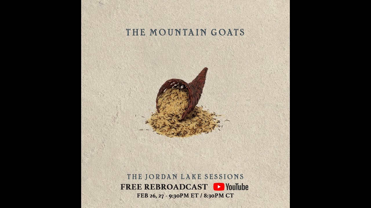 the Mountain Goats - the Jordan Lake Sessions (Volume 2)