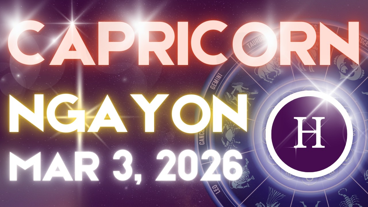 CAPRICORN Horoscope Ngayong Araw MARCH 3, 2026 Tagalog Horoscope Gabay Kapalaran