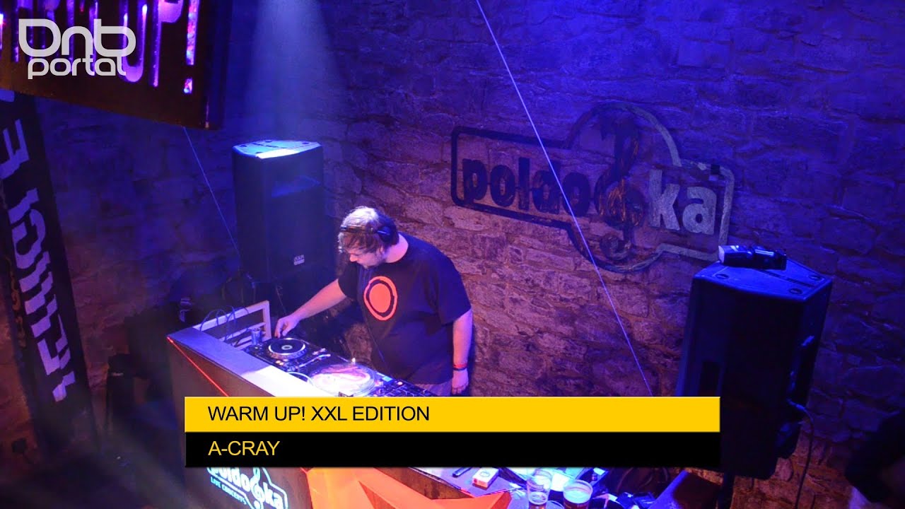 A-Cray - Warm Up! XXL Edition [DnBPortal.com]