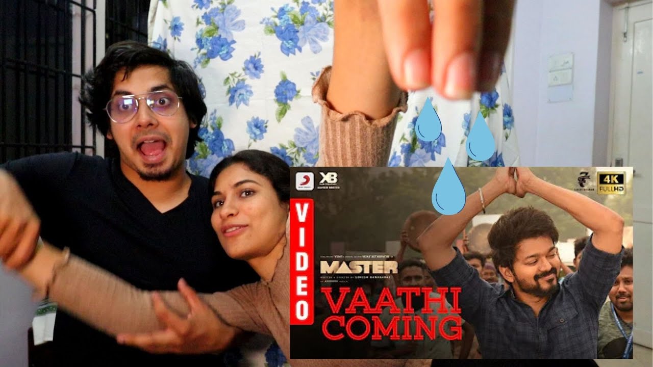 Reacting To Vaathi Coming - Master Ft. Thalapathy Vijay, Anirudh Ravichander | Our Stupid Reactions