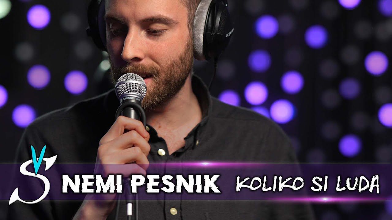 Nemi pesnik - Koliko si luda @ Šapat