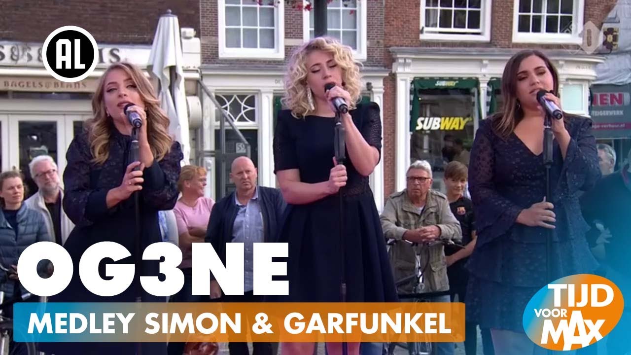 OG3NE - Medley Simon & Garfunkel | TIJD VOOR MAX